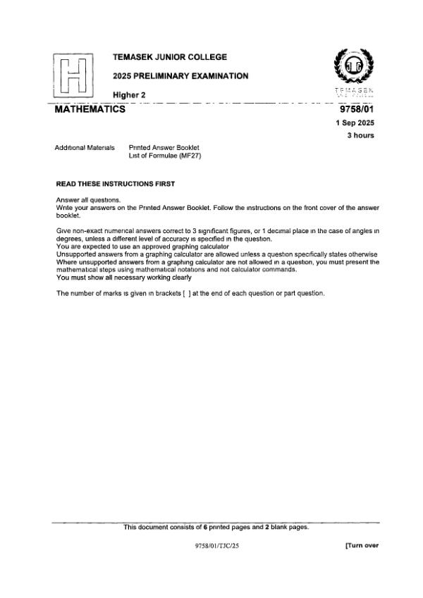 Testpaper Year : 2025 Testpaper Type : Prelims Testpaper Subject : Maths-H2 Download This Testpaper A Level Maths_H2 Prelim 2025 exam paper PDF preview