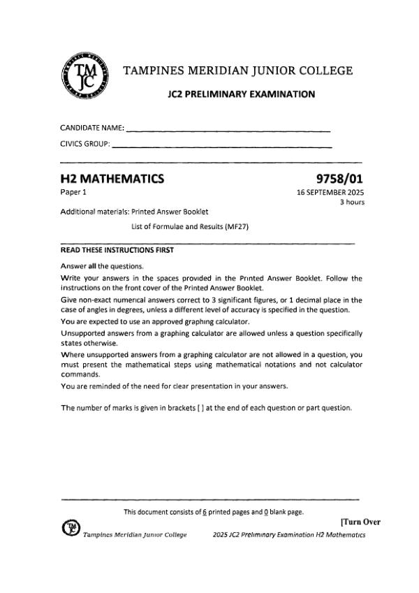 Testpaper Year : 2025 Testpaper Type : Prelims Testpaper Subject : Maths-H2 Download This Testpaper A Level Maths_H2 Prelim 2025 exam paper PDF preview