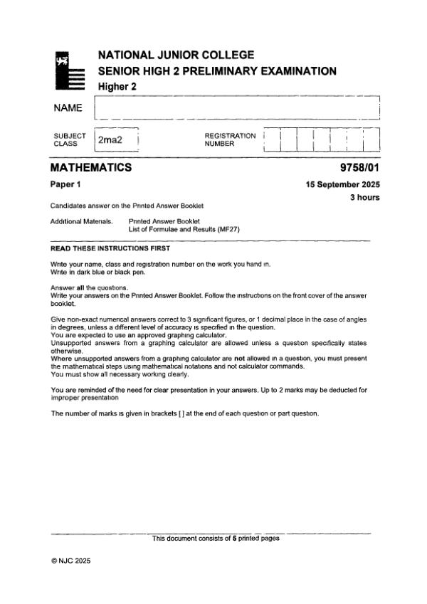 Testpaper Year : 2025 Testpaper Type : Prelims Testpaper Subject : Maths-H2 Download This Testpaper A Level Maths_H2 Prelim 2025 exam paper PDF preview