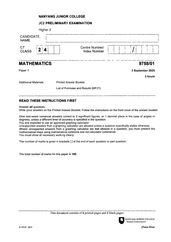 Testpaper Year : 2025 Testpaper Type : Prelims Testpaper Subject : Maths-H2 Download This Testpaper A Level Maths_H2 Prelim 2025 exam paper PDF preview