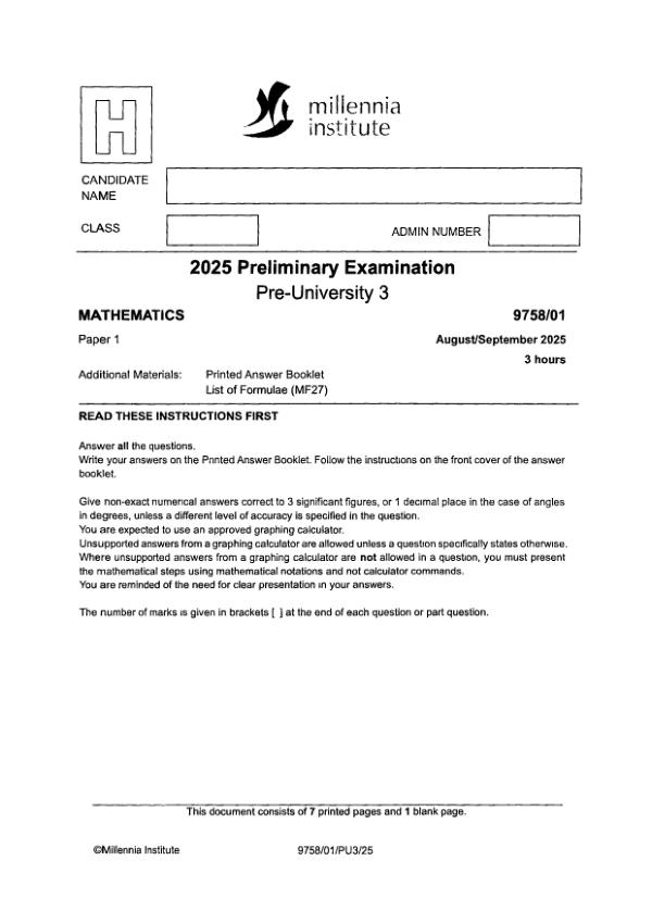 Testpaper Year : 2025 Testpaper Type : Prelims Testpaper Subject : Maths-H2 Download This Testpaper A Level Maths_H2 Prelim 2025 exam paper PDF preview