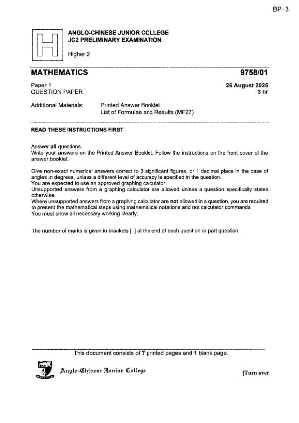 Testpaper Year : 2025 Testpaper Type : Prelims Testpaper Subject : Maths-H2 Download This Testpaper A Level Maths_H2 Prelim 2025 exam paper PDF preview